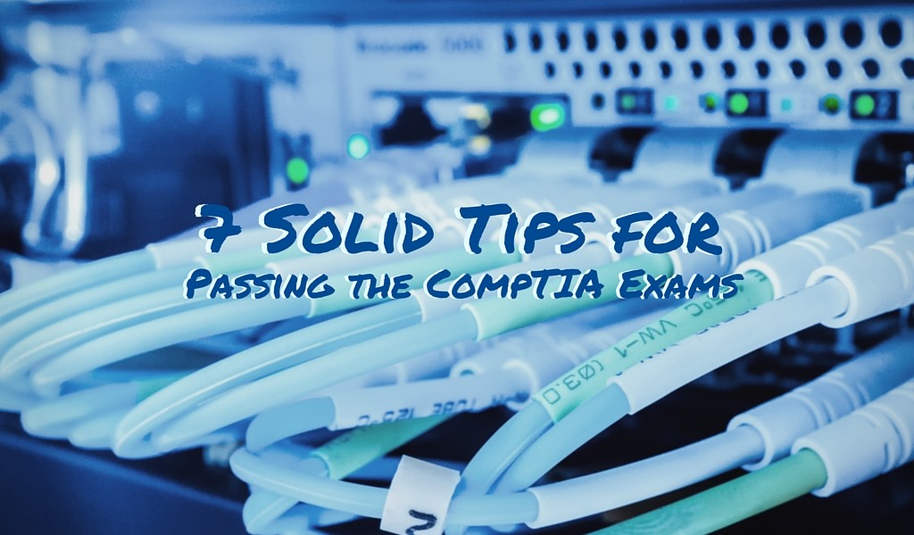 Passing the CompTIA Exams