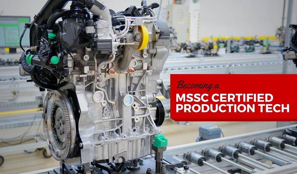 Becoming a MSSC Certified Production Technician CPT